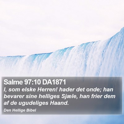 Salme 97:10 DA1871 Bible Verse Image