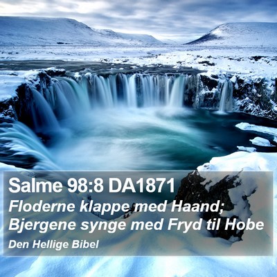 Salme 98:8 DA1871 Bible Verse Image
