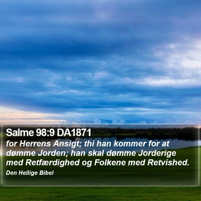 Salme 98:9 DA1871 Bible Verse Image