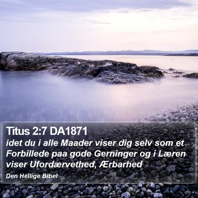 Titus 2:7 DA1871 Bible Verse Image