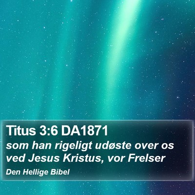 Titus 3:6 DA1871 Bible Verse Image