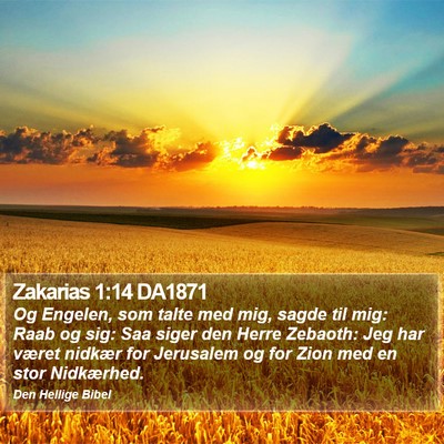 Zakarias 1:14 DA1871 Bible Verse Image