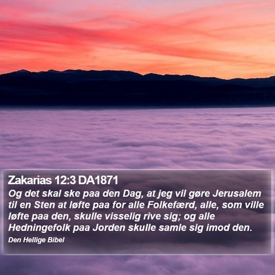 Zakarias 12:3 DA1871 Bible Verse Image