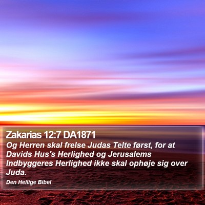 Zakarias 12:7 DA1871 Bible Verse Image