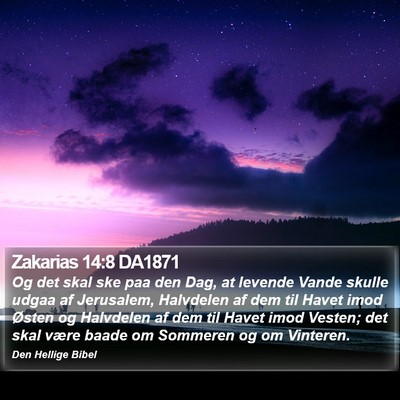 Zakarias 14:8 DA1871 Bible Verse Image