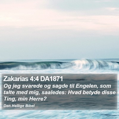 Zakarias 4:4 DA1871 Bible Verse Image