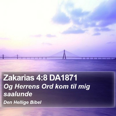 Zakarias 4:8 DA1871 Bible Verse Image