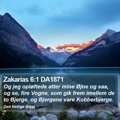 Zakarias 6:1 DA1871 Bible Verse Image