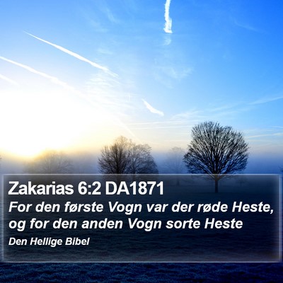 Zakarias 6:2 DA1871 Bible Verse Image