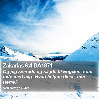 Zakarias 6:4 DA1871 Bible Verse Image