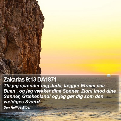 Zakarias 9:13 DA1871 Bible Verse Image