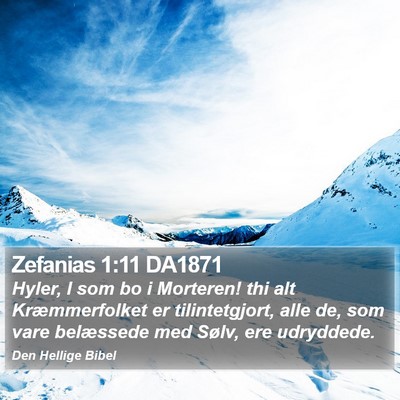Zefanias 1:11 DA1871 Bible Verse Image