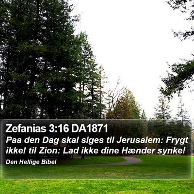 Zefanias 3:16 DA1871 Bible Verse Image