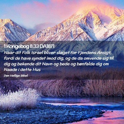Picture 02 - 1 Kongebog 8:33 DA1871 - Naar dit Folk Israel bliver slaget for Fjendens - Bible Verse Picture