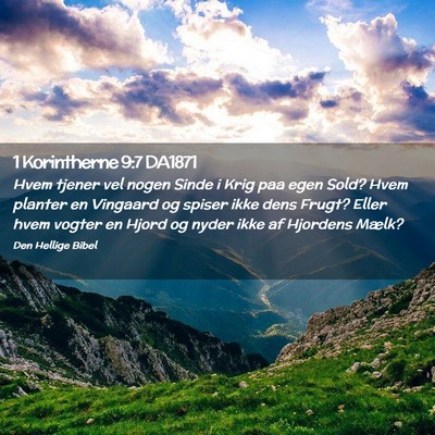 Picture 02 - 1 Korintherne 9:7 DA1871 - Hvem tjener vel nogen Sinde i Krig paa egen Sold? - Bible Verse Picture