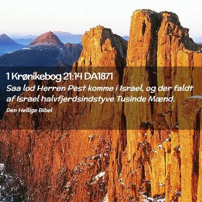 Picture 02 - 1 Krønikebog 21:14 DA1871 - Saa lod Herren Pest komme i Israel, og der faldt - Bible Verse Picture