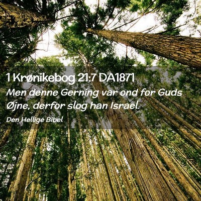 Picture 02 - 1 Krønikebog 21:7 DA1871 - Men denne Gerning var ond for Guds Øjne, derfor - Bible Verse Picture