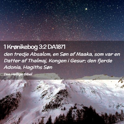 Picture 02 - 1 Krønikebog 3:2 DA1871 - den tredje Absalom, en Søn af Maaka, som var en - Bible Verse Picture