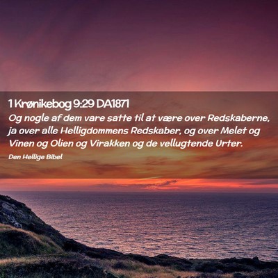 Picture 02 - 1 Krønikebog 9:29 DA1871 - Og nogle af dem vare satte til at være over - Bible Verse Picture