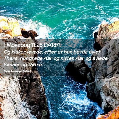 Picture 02 - 1 Mosebog 11:25 DA1871 - Og Nakor levede, efter at han havde avlet Thara, - Bible Verse Picture