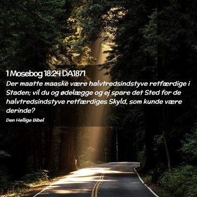Picture 02 - 1 Mosebog 18:24 DA1871 - Der maatte maaske være halvtredsindstyve - Bible Verse Picture