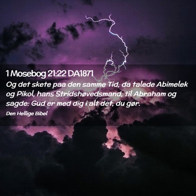 Picture 02 - 1 Mosebog 21:22 DA1871 - Og det skete paa den samme Tid, da talede - Bible Verse Picture