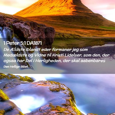 Picture 02 - 1 Peter 5:1 DA1871 - De Ældste iblandt eder formaner jeg som - Bible Verse Picture