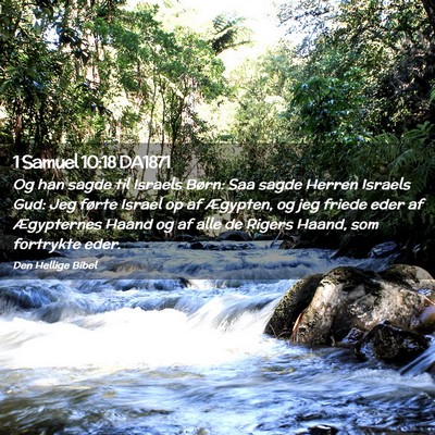 Picture 02 - 1 Samuel 10:18 DA1871 - Og han sagde til Israels Børn: Saa sagde Herren - Bible Verse Picture