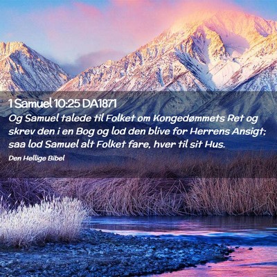 Picture 02 - 1 Samuel 10:25 DA1871 - Og Samuel talede til Folket om Kongedømmets Ret - Bible Verse Picture
