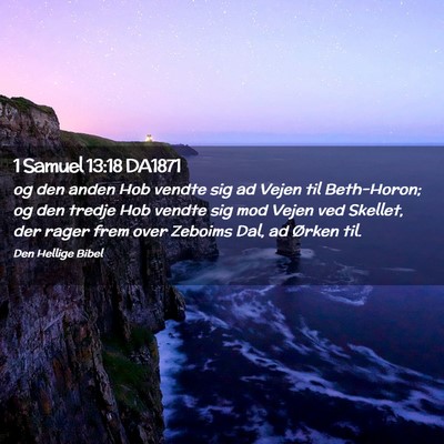 Picture 02 - 1 Samuel 13:18 DA1871 - og den anden Hob vendte sig ad Vejen til - Bible Verse Picture