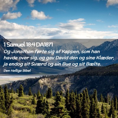 Picture 02 - 1 Samuel 18:4 DA1871 - Og Jonathan førte sig af Kappen, som han havde - Bible Verse Picture