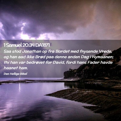 Picture 02 - 1 Samuel 20:34 DA1871 - Saa stod Jonathan op fra Bordet med fnysende - Bible Verse Picture