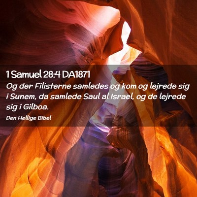 Picture 02 - 1 Samuel 28:4 DA1871 - Og der Filisterne samledes og kom og lejrede sig - Bible Verse Picture
