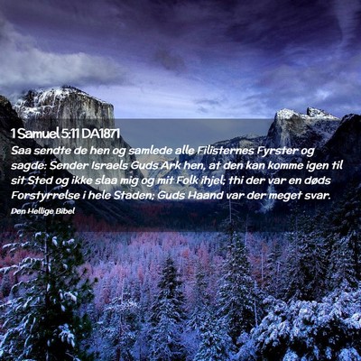 Picture 02 - 1 Samuel 5:11 DA1871 - Saa sendte de hen og samlede alle Filisternes - Bible Verse Picture