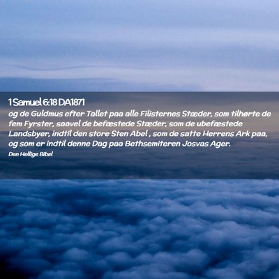 Picture 02 - 1 Samuel 6:18 DA1871 - og de Guldmus efter Tallet paa alle Filisternes - Bible Verse Picture