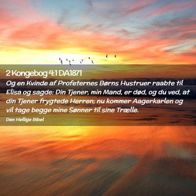 Picture 02 - 2 Kongebog 4:1 DA1871 - Og en Kvinde af Profeternes Børns Hustruer - Bible Verse Picture