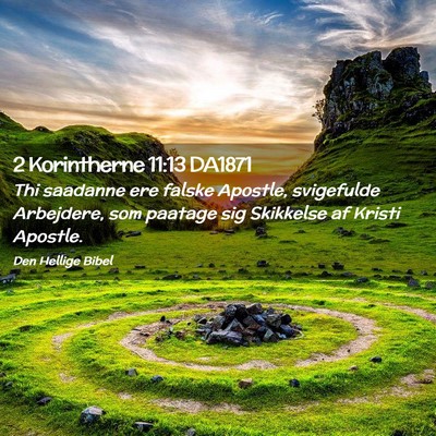 Picture 02 - 2 Korintherne 11:13 DA1871 - Thi saadanne ere falske Apostle, svigefulde - Bible Verse Picture