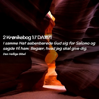 Picture 02 - 2 Krønikebog 1:7 DA1871 - I samme Nat aabenbarede Gud sig for Salomo og - Bible Verse Picture
