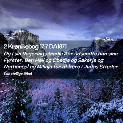 Picture 02 - 2 Krønikebog 17:7 DA1871 - Og i sin Regerings tredje Aar udsendte han sine - Bible Verse Picture