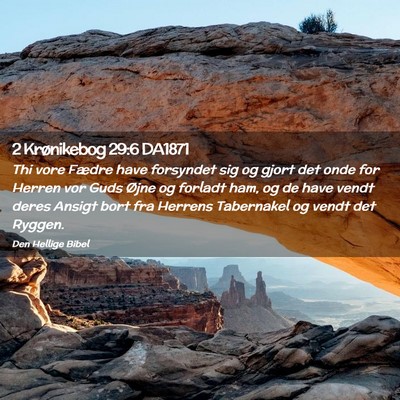 Picture 02 - 2 Krønikebog 29:6 DA1871 - Thi vore Fædre have forsyndet sig og gjort det - Bible Verse Picture