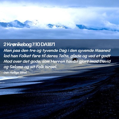 Picture 02 - 2 Krønikebog 7:10 DA1871 - Men paa den tre og tyvende Dag i den syvende - Bible Verse Picture