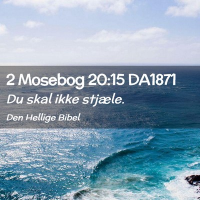 Picture 02 - 2 Mosebog 20:15 DA1871 - Du skal ikke - Bible Verse Picture