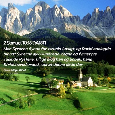 Picture 02 - 2 Samuel 10:18 DA1871 - Men Syrerne flyede for Israels Ansigt, og David - Bible Verse Picture