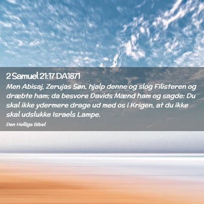 Picture 02 - 2 Samuel 21:17 DA1871 - Men Abisaj, Zerujas Søn, hjalp denne og slog - Bible Verse Picture