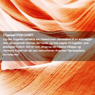 Picture 02 - 2 Samuel 24:16 DA1871 - Og der Engelen udrakte sin Haand over Jerusalem - Bible Verse Picture