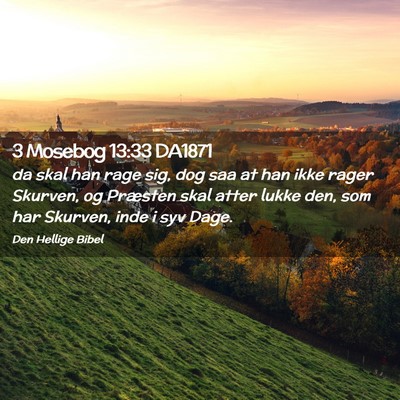 Picture 02 - 3 Mosebog 13:33 DA1871 - da skal han rage sig, dog saa at han ikke rager - Bible Verse Picture
