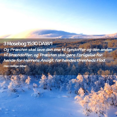 Picture 02 - 3 Mosebog 15:30 DA1871 - Og Præsten skal lave den ene til Syndoffer og - Bible Verse Picture