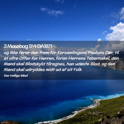 Picture 02 - 3 Mosebog 17:4 DA1871 - og ikke fører den frem for Forsamlingens Pauluns - Bible Verse Picture