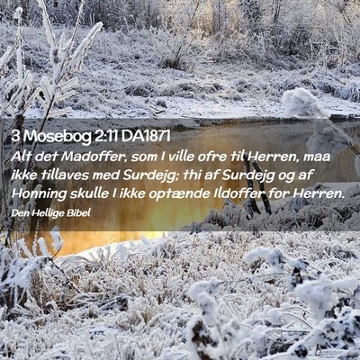 Picture 02 - 3 Mosebog 2:11 DA1871 - Alt det Madoffer, som I ville ofre til Herren, - Bible Verse Picture