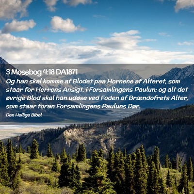 Picture 02 - 3 Mosebog 4:18 DA1871 - Og han skal komme af Blodet paa Hornene af - Bible Verse Picture